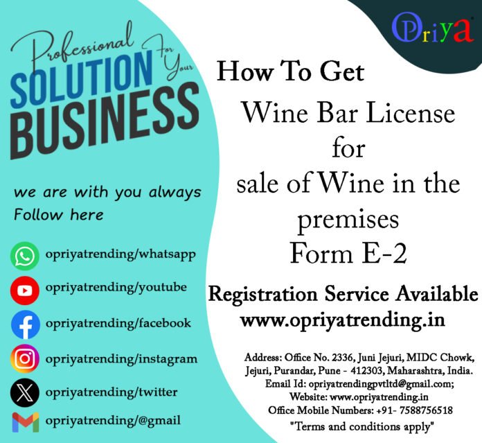 Wine Bar Licence Form E-2 Wine Bar Licence Form E-2
