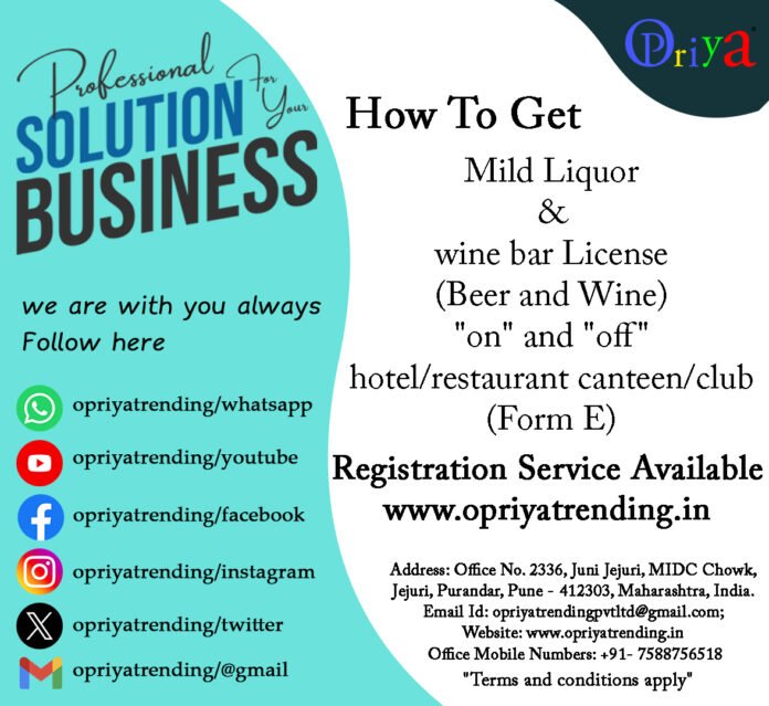 Wine and Mild Liquor Licence Form E Wine and Mild Liquor Licence Form E