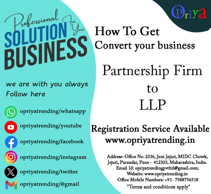 Partnership Firm to LLP Partnership Firm to LLP