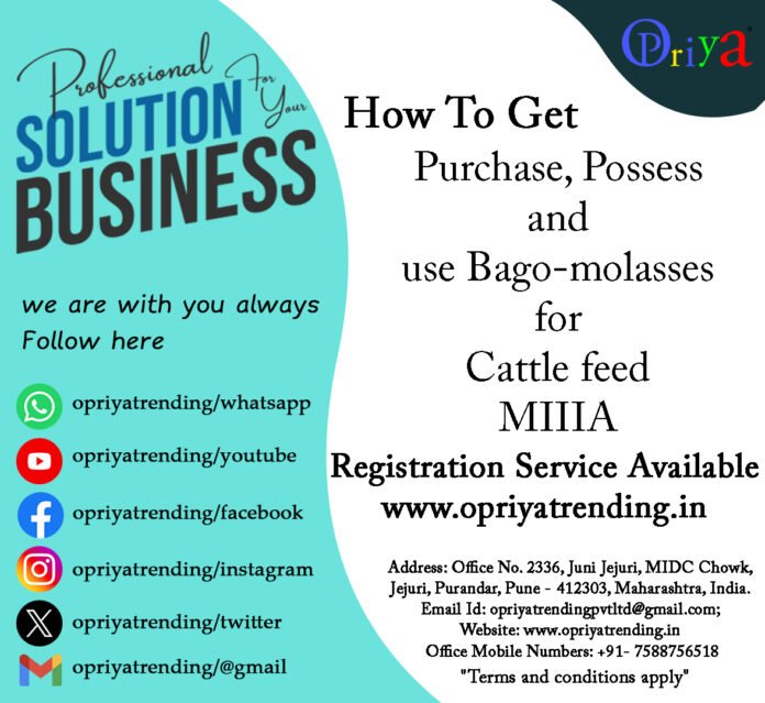 MlllA 2 MIIIA Licence for Bago-molasses in Maharashtra